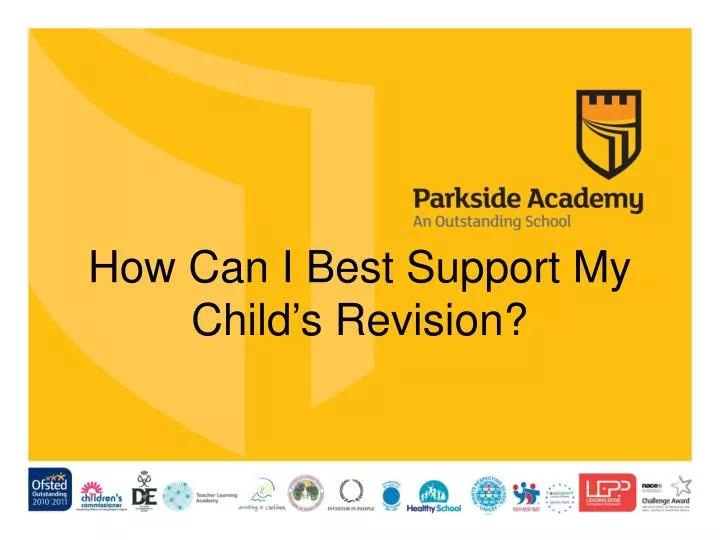 how can i best s upport m y child s revision