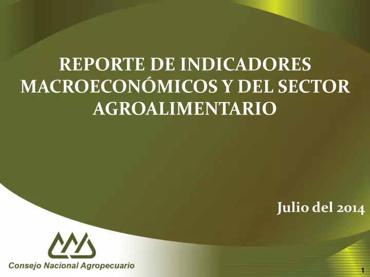 reporte de indicadores macroecon micos y del sector agroalimentario