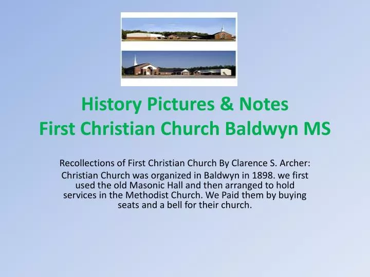 history pictures notes first christian church baldwyn ms