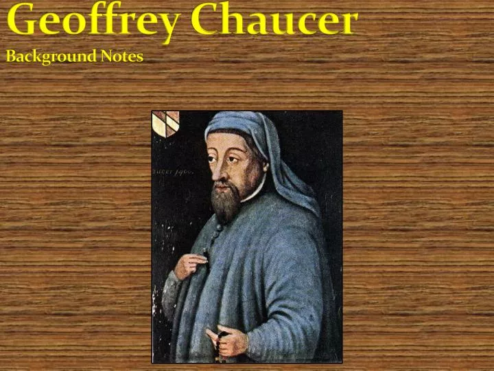 geoffrey chaucer background notes