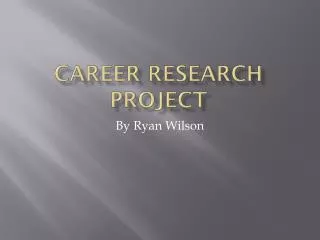 Career research project