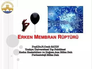 erken membran r pt r