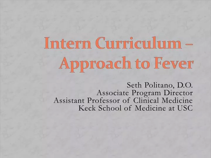 intern curriculum approach to fever