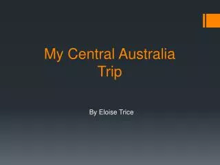 My Central Australia Trip