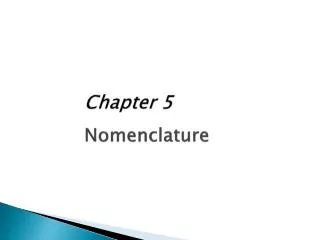 Chapter 5 Nomenclature