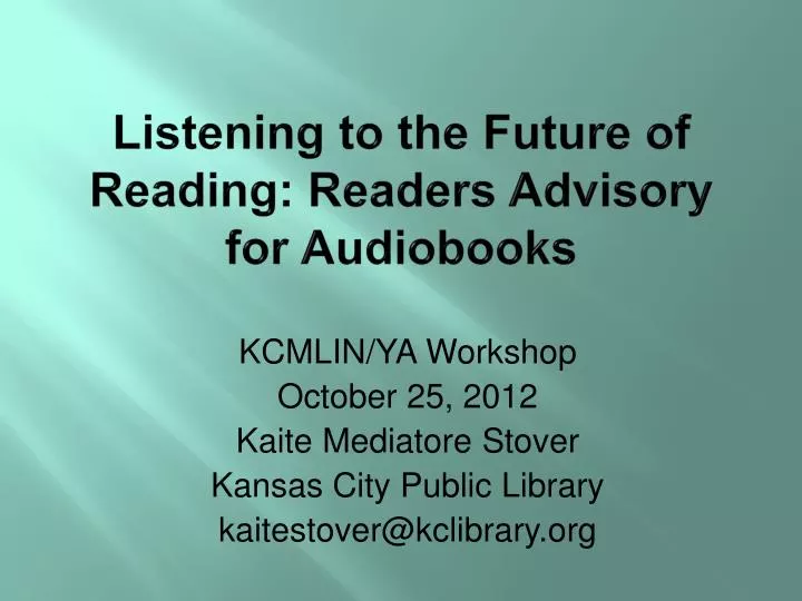 listening to the future of reading readers advisory for audiobooks