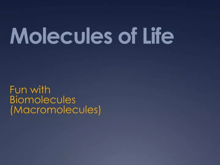 molecules of life
