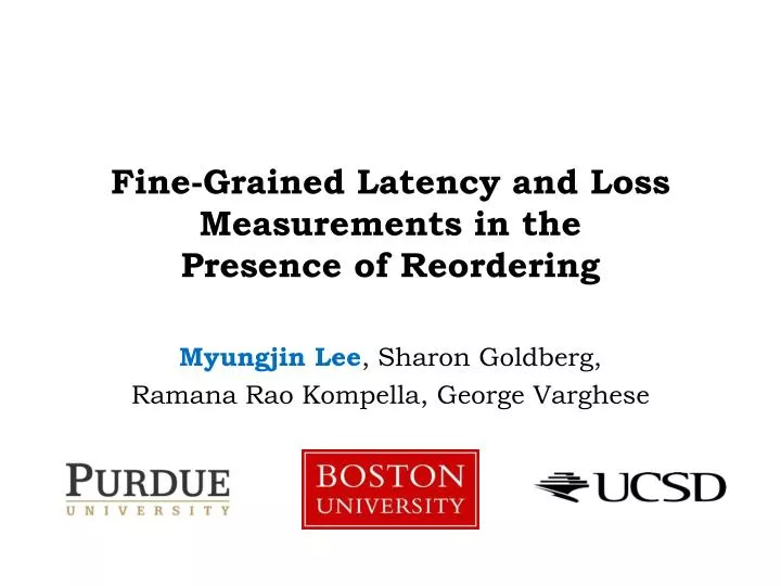 fine grained latency and loss measurements in the presence of reordering