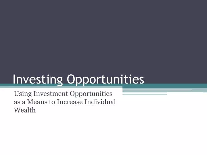 investing opportunities