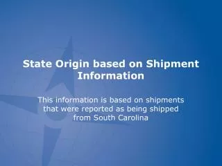 State Origin based on Shipment Information