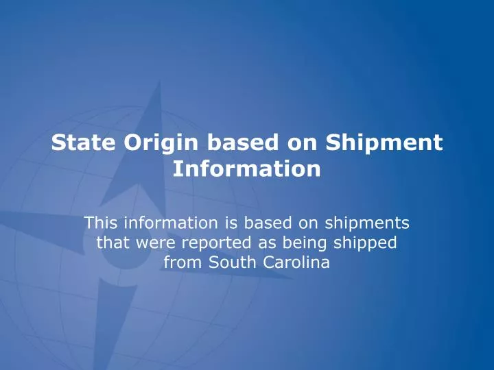 state origin based on shipment information
