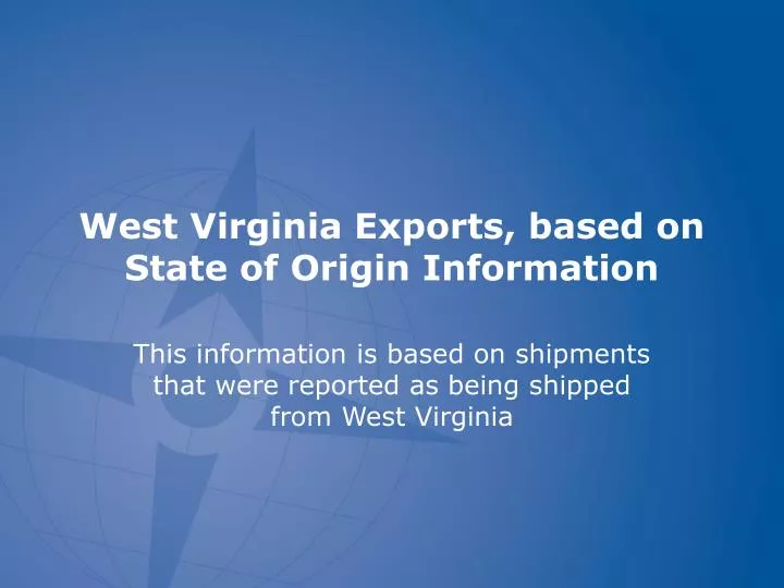 west virginia exports based on state of origin information