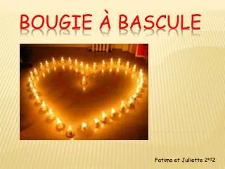 bougie bascule