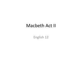 Macbeth Act II