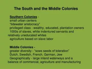 The South and the Middle Colonies