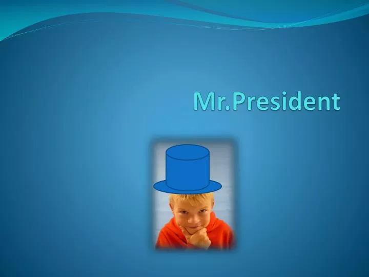 mr president