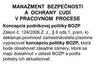 mana ment bezpe nosti a ochrany ud v pracovnom procese