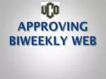 Approval Process for Biweekly Web Timesheets: A Step-by-Step Guide - slide 1
