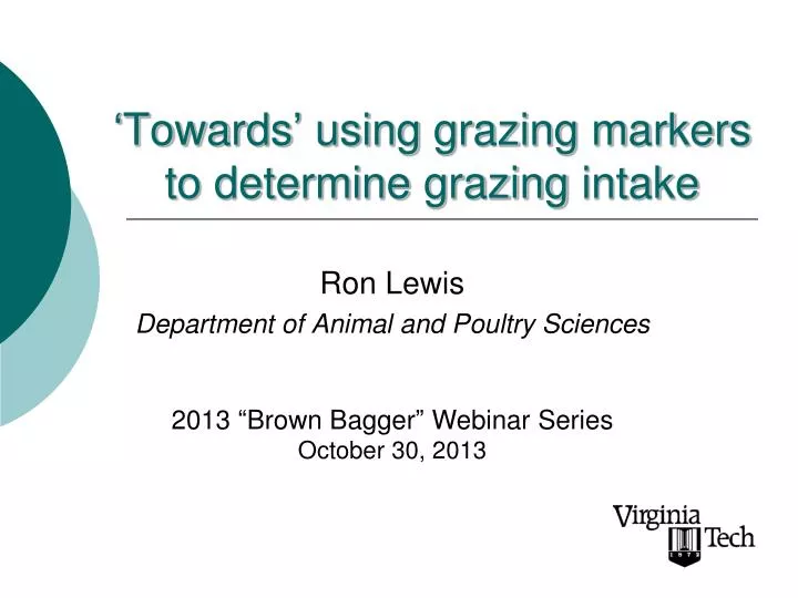 towards using grazing markers to determine grazing intake