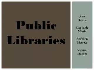 Public Libraries