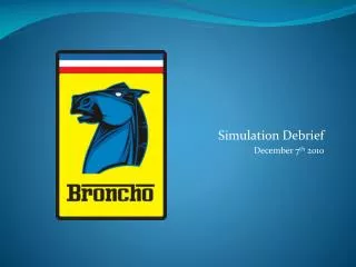 Simulation Debrief December 7 th 2010