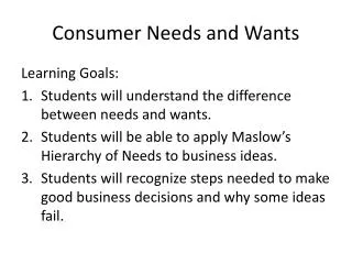 Consumer Needs and Wants