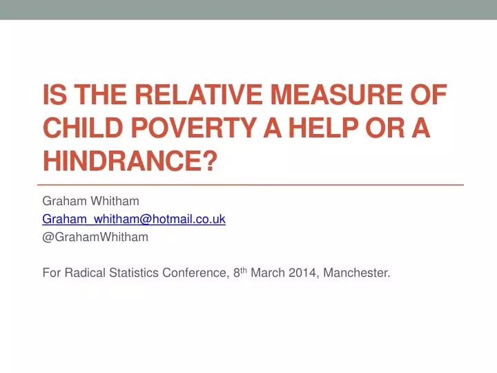 is the relative measure of child poverty a help or a hindrance