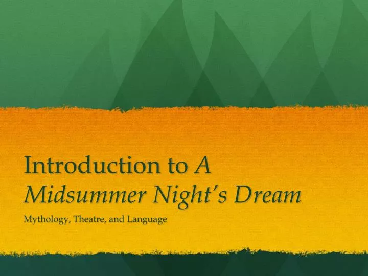 introduction to a midsummer night s dream