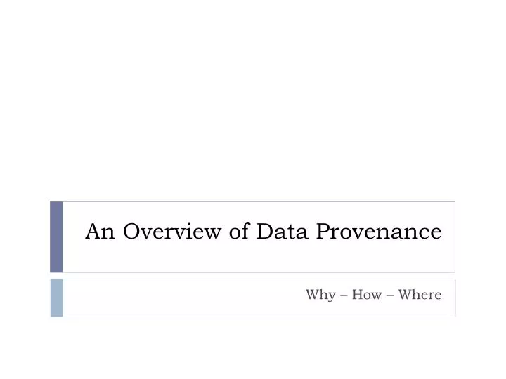 an overview of data provenance