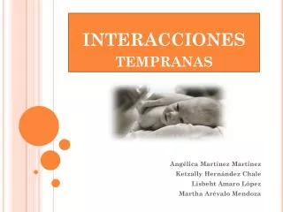 interacciones tempranas