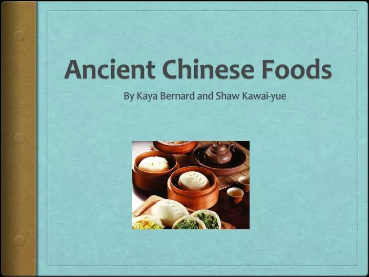 ancient chinese foods