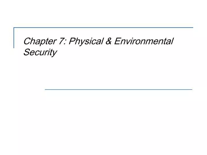 chapter 7 physical environmental security