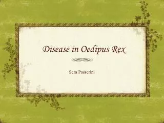 Disease in Oedipus Rex