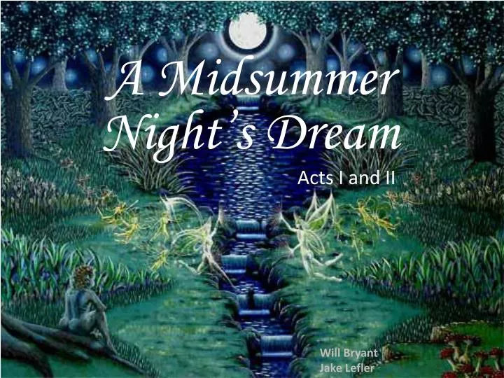 a midsummer night s dream acts i and ii