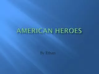 American heroes