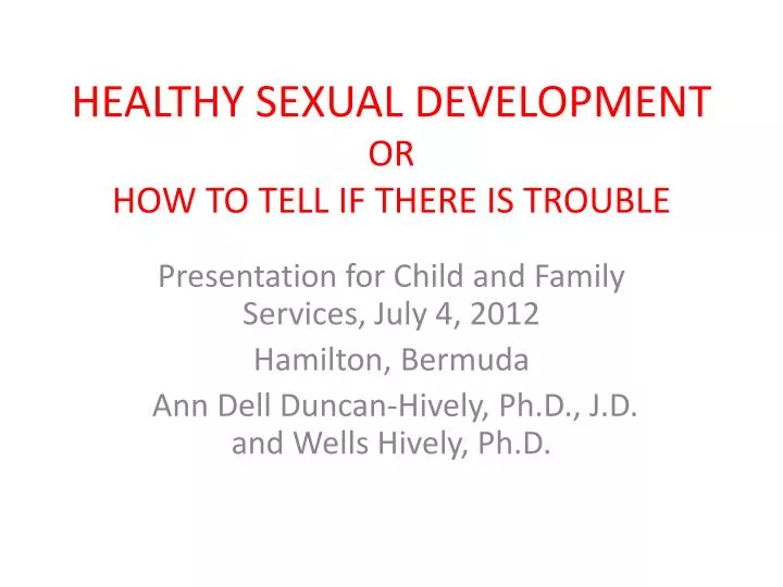 healthy sexual development or how to tell if there is trouble