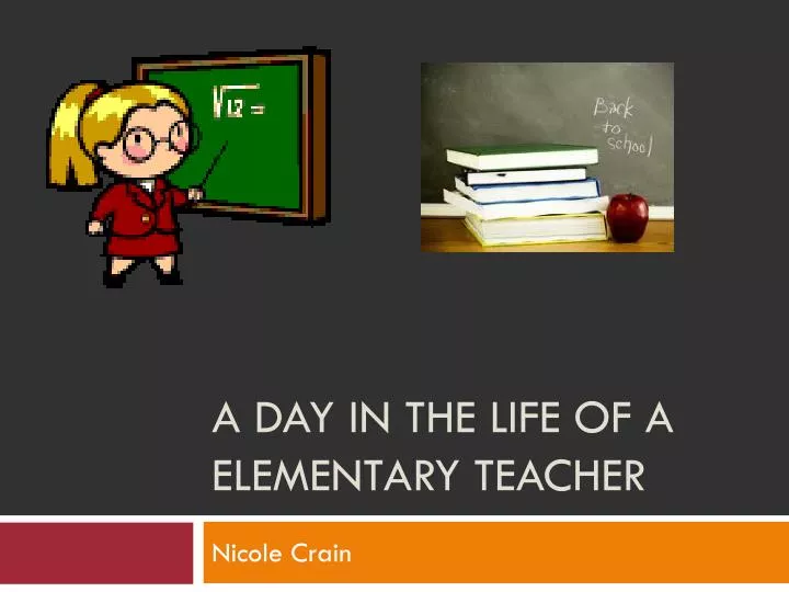 a day in the life of a elementary teacher