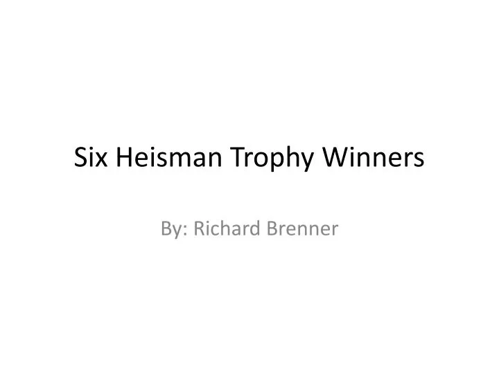 six heisman trophy winners