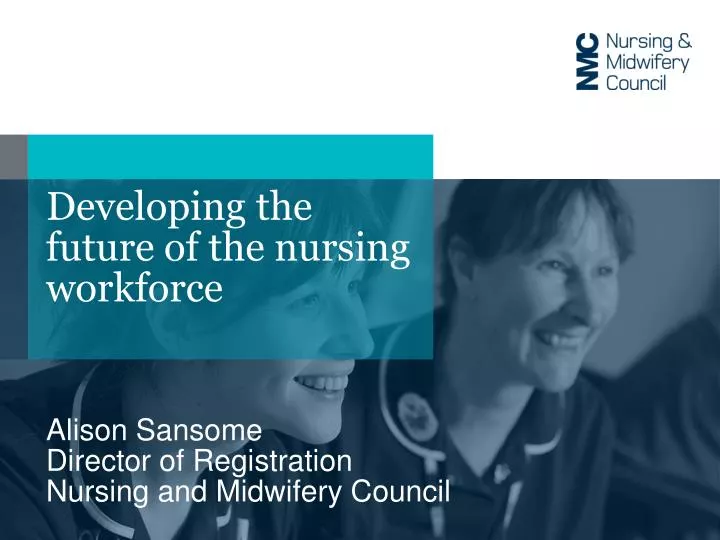 developing the future of the nursing workforce