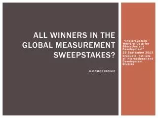 all winners in the global measurement sweepstakes alexandra draxler