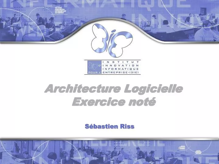 architecture logicielle exercice not