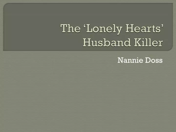 the lonely hearts husband killer