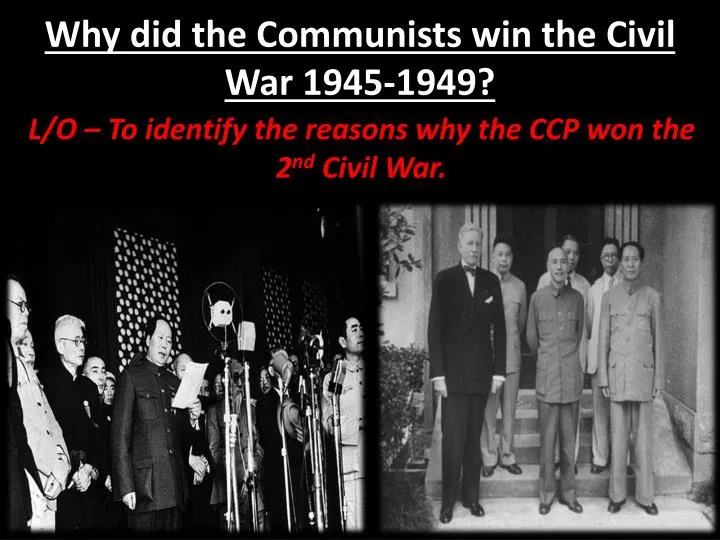 why did the communists win the civil war 1945 1949