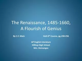 The Renaissance, 1485-1660, A Flourish of Genius