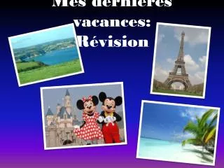 mes derni res vacances r vision