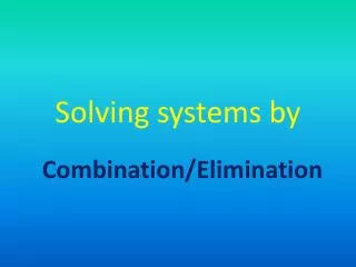 Solving systems by