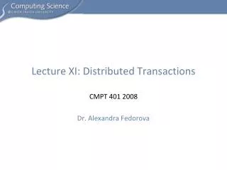 Lecture XI: Distributed Transactions