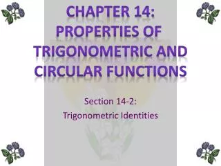 Section 14-2: Trigonometric Identities