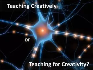 Teaching Creatively
