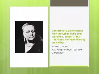 Dr Laura Martin CG Jung Seminars Scotland 3 May 2014